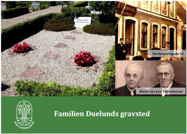 Billeder af Duelunds gravsted, Sønderportsgade 32 og Marie og Laust Clemmensen